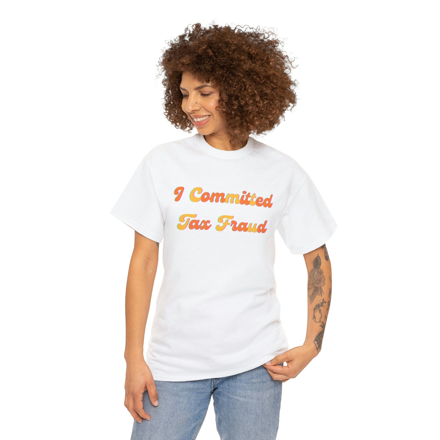 Groovy 'I Committed Tax Fraud' Unisex Heavy Cotton Tee