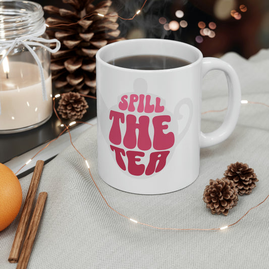 Spill The Tea Mug