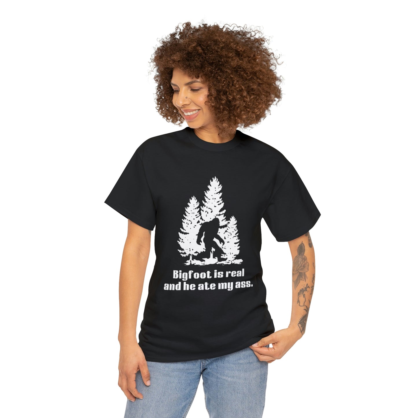 'Bigfoot is real and he ate my ass' Heavy Cotton Unisex T-shirt