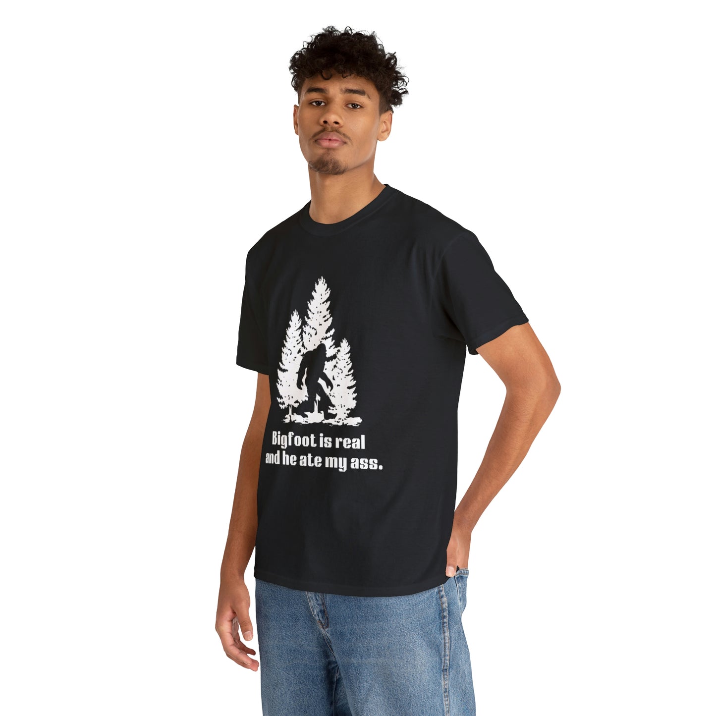 'Bigfoot is real and he ate my ass' Heavy Cotton Unisex T-shirt